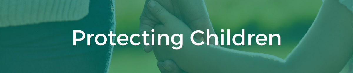 Protecting Children Banner