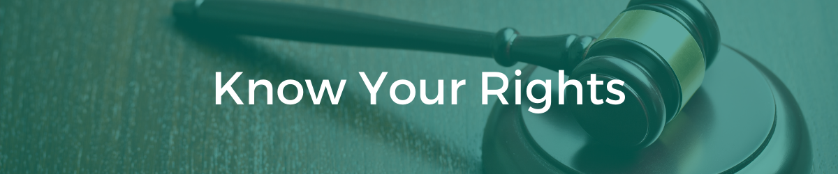 Know Your Rights Banner